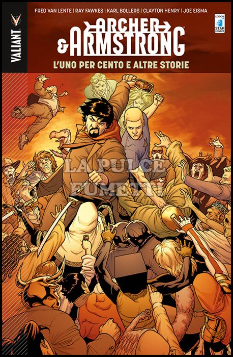 VALIANT #    43 - ARCHER & ARMSTRONG 7: L'UNO PER CENTO E ALTRE STORIE